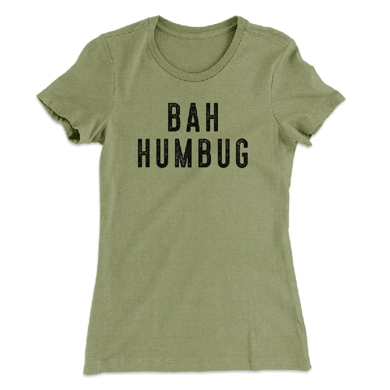 Trendy tie-dye shirts for teens-Bah Humbug Women's T-Shirt