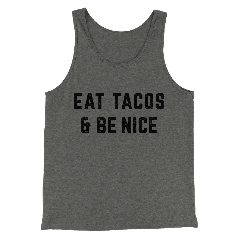 Chic midi skirts for office-Eat Tacos And Be Nice Men/Unisex Tank Top