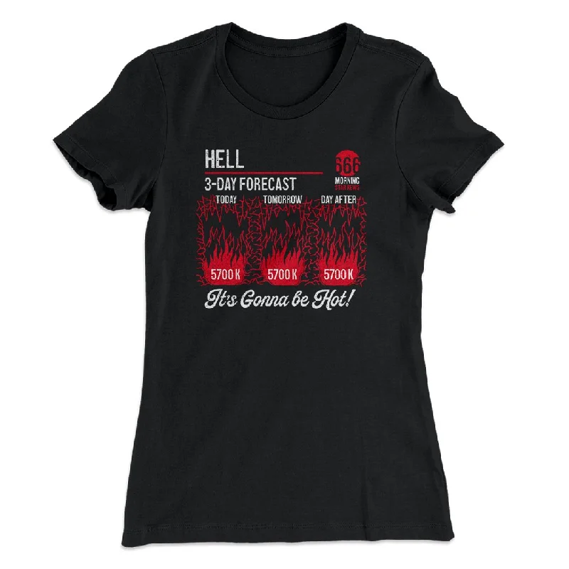 Casual graphic tees for women-Hell Forecast Women's T-Shirt