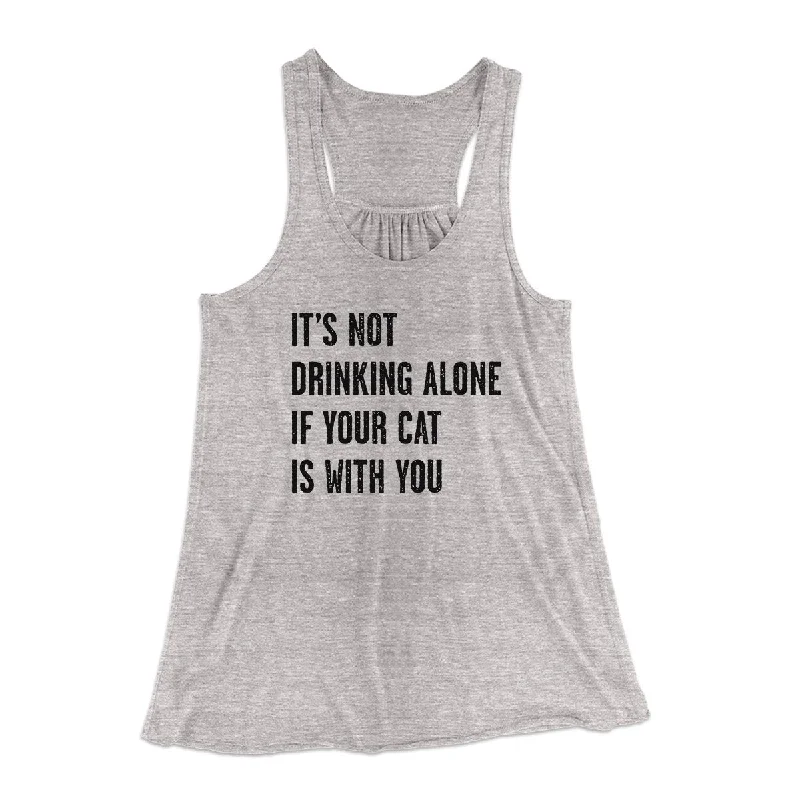 Affordable rompers for summer-It's Not Drinking Alone If Your Cat Is With You Women's Flowey Tank Top