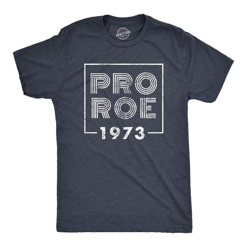 Affordable linen dresses for women-Mens Pro Roe 1973 T Shirt Roe V Wade Womens Rights Protest Tee For Guys