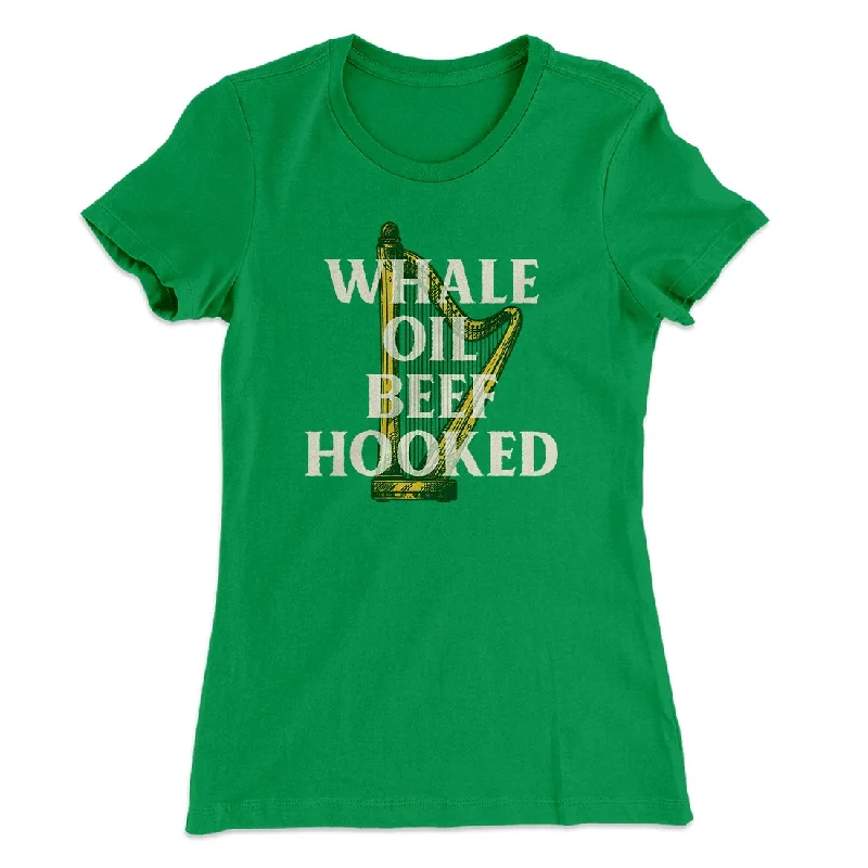 Affordable boho dresses for summer-Whale Oil Beef Hooked Women's T-Shirt