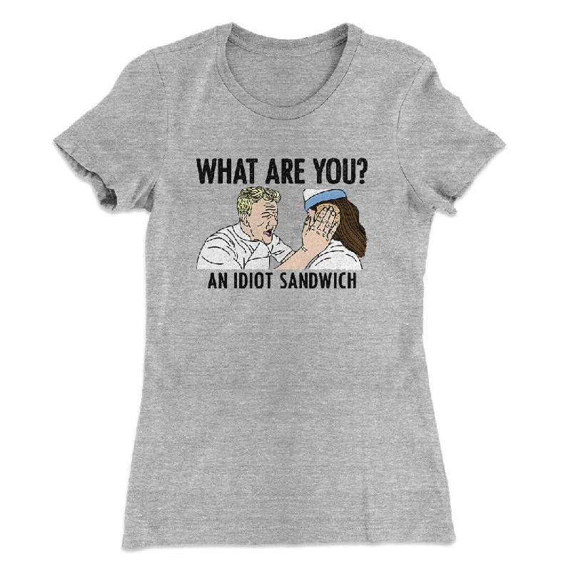 Designer skirts for office wear-What Are You? An Idiot Sandwich Women's T-Shirt