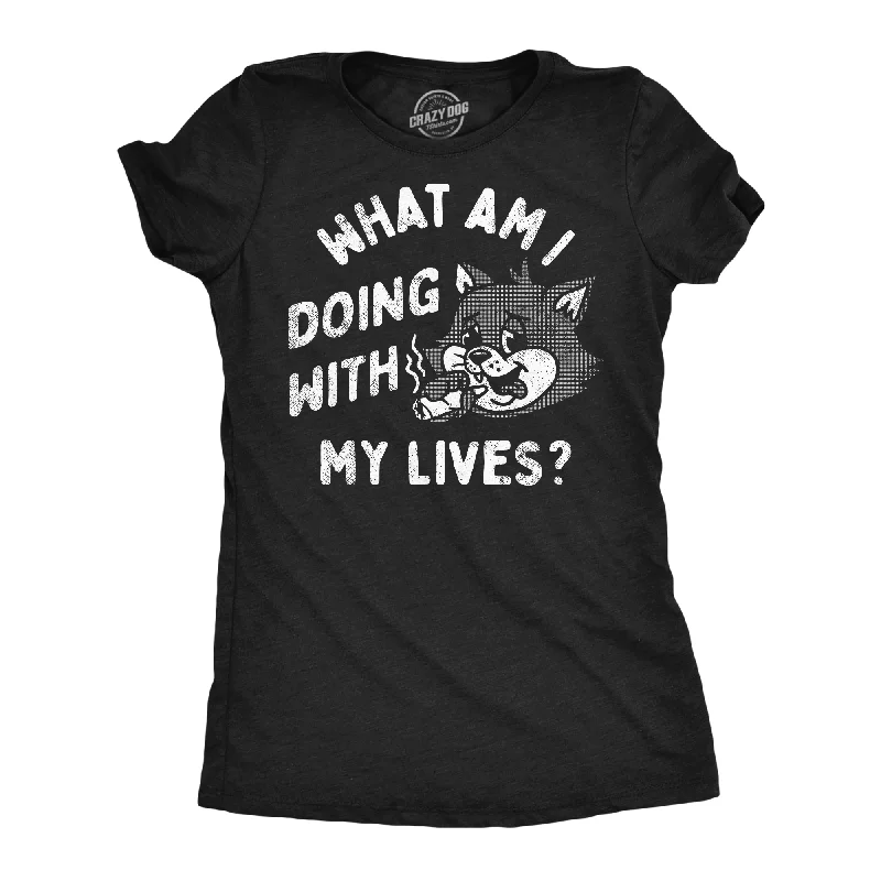 Affordable maxi dresses for weddings-Womens Funny T Shirts What Am I Doing With My Lives Sarcastic Kitten Tee For Ladies