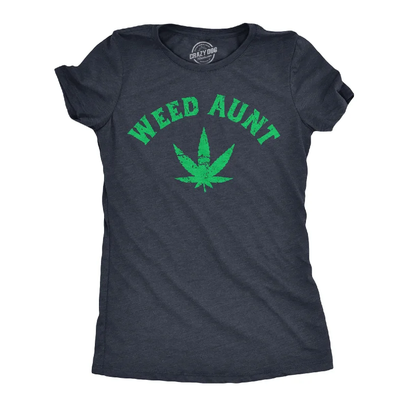 Trendy high-waisted jeans for women-Womens Weed Aunt T Shirt Funny 420 Pot Auntie Joke Tee For Ladies