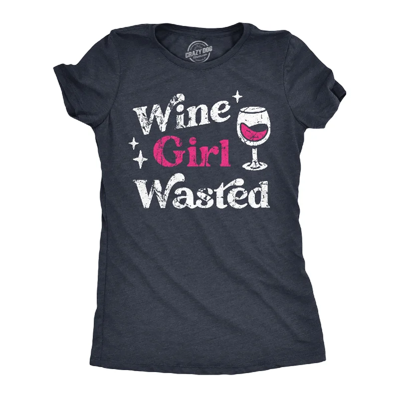 Elegant silk blouses for work-Womens Wine Girl Wasted T Shirt Funny Booze Drinking Lovers Drunk Joke Tee For Ladies