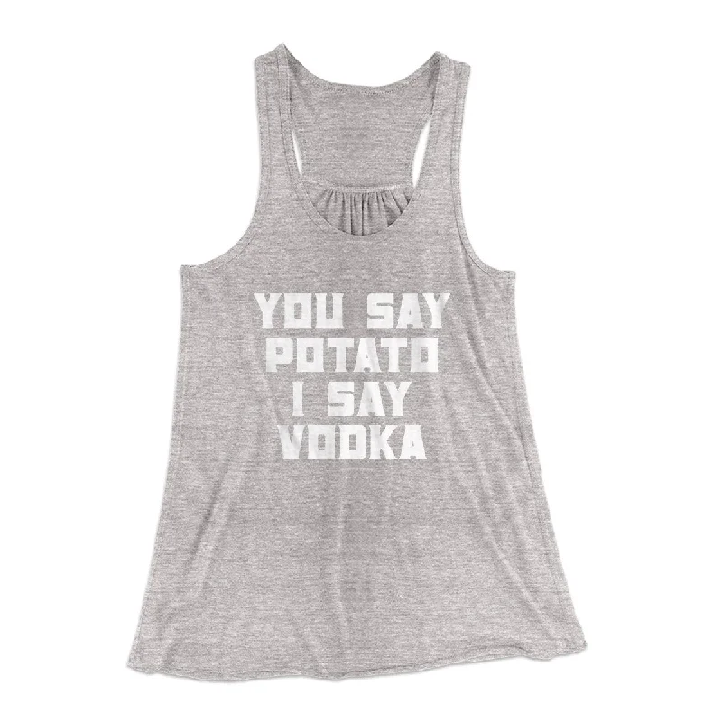 Designer knit tops for winter-You Say Potato I Say Vodka Women's Flowey Tank Top